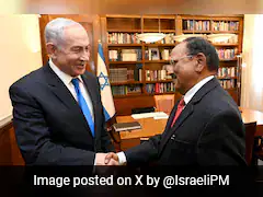 Ajit Doval Meets Israeli PM Netanyahu, Discuss Gaza War, Humanitarian Aid